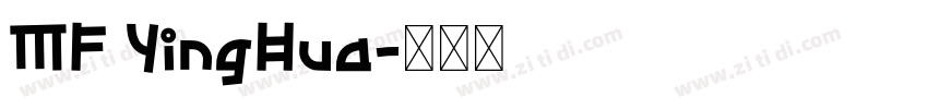 MF YingHua字体转换